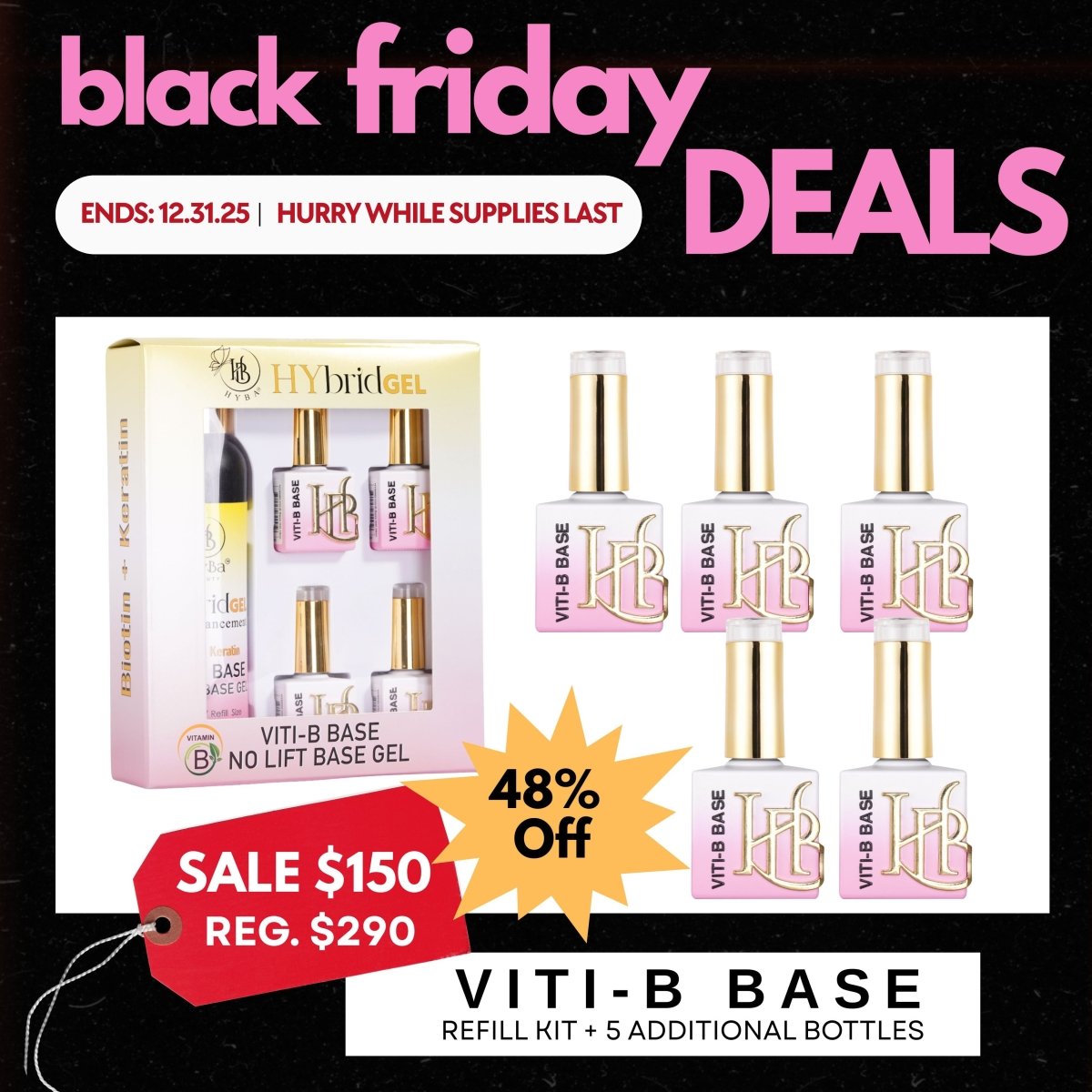 BLACK FRIDAY SALE - VITI - B BASE GEL POLISH REFILL KITS 48% OFF - HYBA BEAUTY
